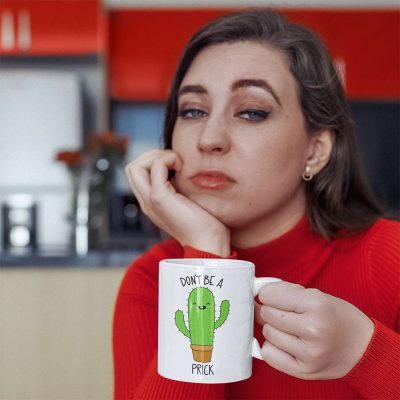 Don't be a Cactus Prick Mug